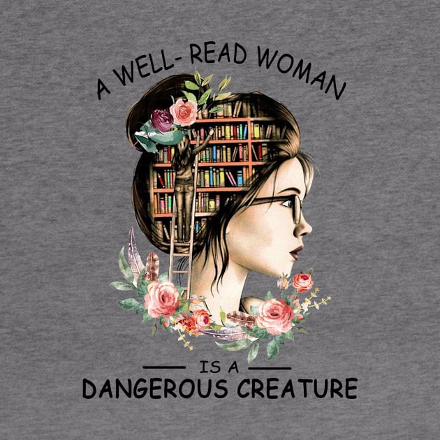 Feminist Dangerous Well-Read Woman Book by ValentinkapngTee